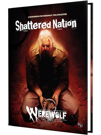 Renegade Game Studios Werewolf: The Apocalypse 5th Edition Shattered Nation Sourcebook