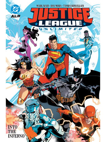 DC Comics Justice League Unlimited Vol. 1: Into the Inferno Hardcover Book