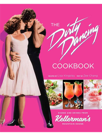 Insight Editions The Dirty Dancing Cookbook Book Based on the Film