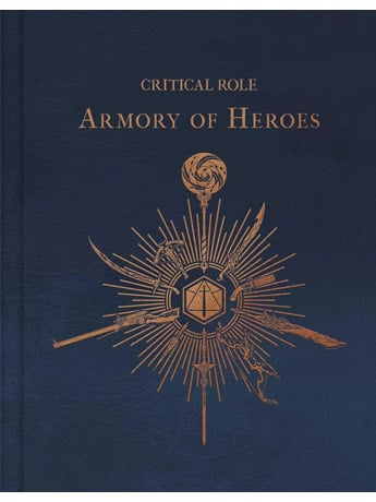 Insight Editions Critical Role The Armory of Heroes Book