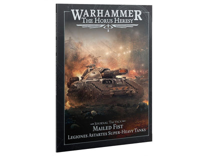 Games Workshop Warhammer The Horus Heresy Journal Tactica: Mailed Fist Legiones Astartes Super-heavy Tanks - View 2
