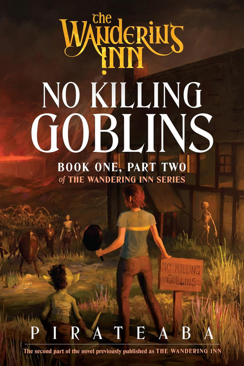 HarperCollins No Killing Goblins Book One, Part Two of The Wandering Inn Series