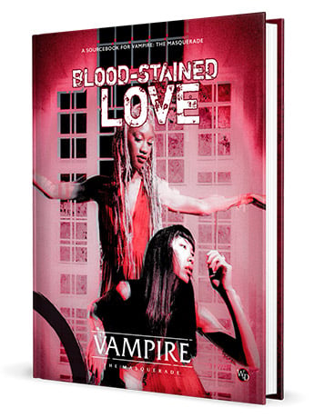 Renegade Game Studios Vampire: The Masquerade 5th Edition Blood-Stained Love Sourcebook